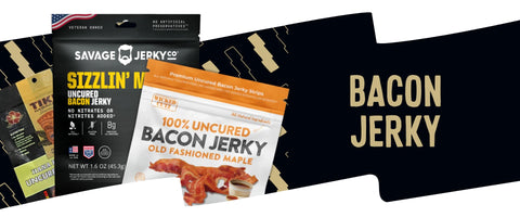 Banner showing Bacon Jerky Collection with packs of Savage Jerky Sizzlin’ Maple, Wicked Cutz Old Fashioned Maple, and Tiki Hawaiian Bacon Jerky.