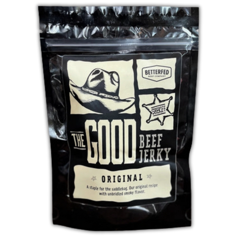 Bag of The Good Beef Jerky by Betterfed Meat Co. – Original flavor with cream label featuring a cowboy hat and sheriff badge illustrations.