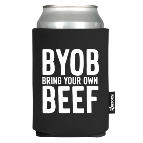 Black koozie with white bold text that reads "BYOB Bring Your Own Beef"
