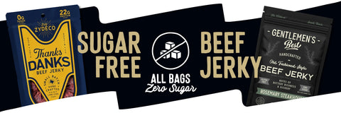 Sugar Free Beef Jerky banner showing two bags of sugar free beef jerky including Thanks Danks and Gentlemen's Best, with a sugar free icon and a claim that "all bags are zero sugar"